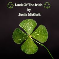 Justin McGurk - Luck of the Irish