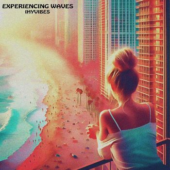 Ihyvibes - Experiencing Waves