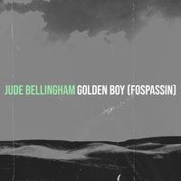 Golden Boy (Fospassin) - Jude Bellingham