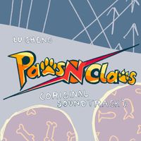 Lu Cheng - Paws n Claws (Original Soundtrack)