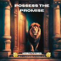 Jacob Anglin - Possess the Promise