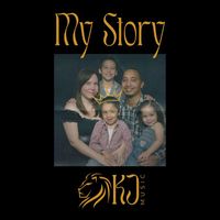 KJ - My Story (Explicit)