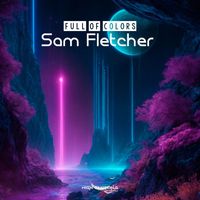 Sam Fletcher - Full of Colors
