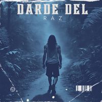 Raz - Darde Del