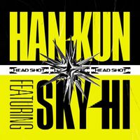 HAN-KUN - HEAD SHOT