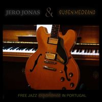 Jero Jonas & Ruben Medrano - Free Jazz Experience in Portugal