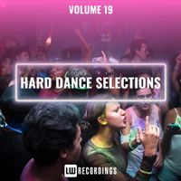 Various Artists - Hard Dance Selections, Vol. 19