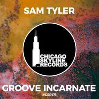 Sam Tyler - Groove Incarnate