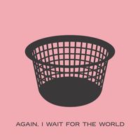 Blancmange - Again, I Wait For The World