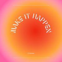Étienne - Make it happen