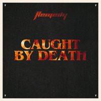 Remedy - Caught by Death