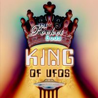 The Pocket Gods - The King Of UFOs (The Boy From Space Remix)