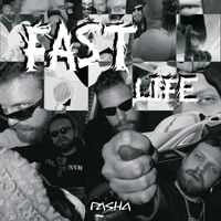 Pasha - Fast Life (Explicit)