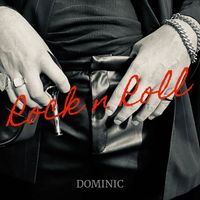 Dominic - Rock n Roll