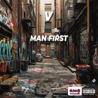 V - Man First (Explicit)