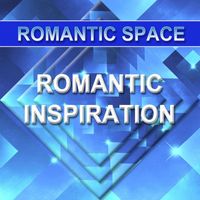 Romantic Space - Romantic Inspiration