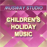 Musway Studio - Children's Holiday Music