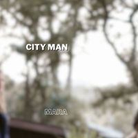 Mara - City Man