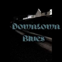 Michael Manning - Downtown Blues
