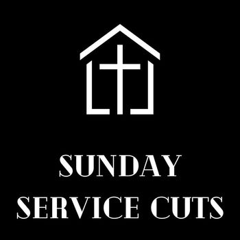 Noel - Sunday Service Cuts