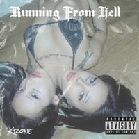 Krone - Running from Hell (Explicit)