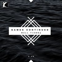 Mell Tierra - Games Continued