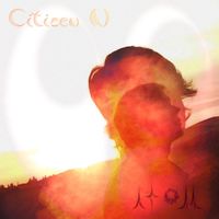 Atom - Citizen N (Explicit)