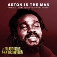Melbourne Ska Orchestra - Aston Is The Man