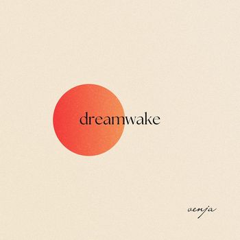 Venja - Dreamwake