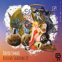 David Ismael - Behind Shadows
