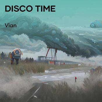 Vian - Disco Time