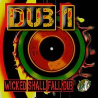 Dave Wade - Wicked Shall Fall (Dub Mix)