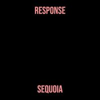 Sequoia - Response (Explicit)