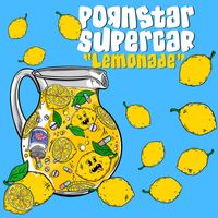 Pornstar Supercar - Lemonade (Explicit)