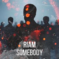 Riam - Somebody