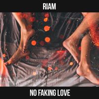 Riam - No faking love