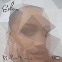 Eden - Million Pieces