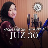 Alma - Murottal Juz 30 Maqam jiharkah