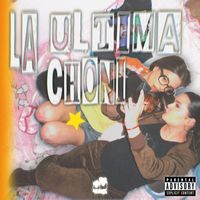 GlorySixVain - La Última Choni (Explicit)