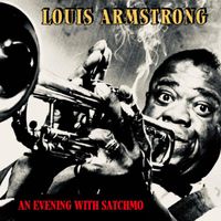 Louis Armstrong - An Evening with Satchmo