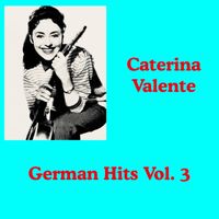 Caterina Valente - German Hits, Vol. 3