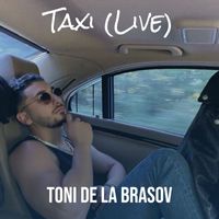 TONI DE LA BRASOV - Taxi (Live)