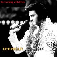 Elvis Presley - An Evening with Elvis