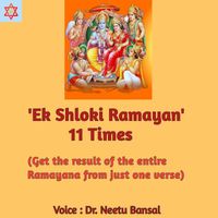 Dr. Neetu Bansal - Ek Shloki Ramayan 11 Times (Get the Result of the Entire Ramayana from Just One Verse)