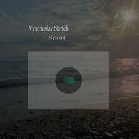 Vyacheslav Sketch - Sport