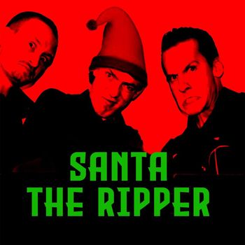 Siberian Mad Dogs - Santa The Ripper