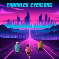 Frankley Everlong - Whispers Tales of Other Worlds
