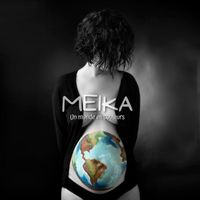 Meika - Un monde en couleurs