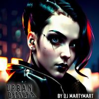 DJ MartyMart - Urban Dystopia
