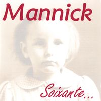 Mannick - Soixante...